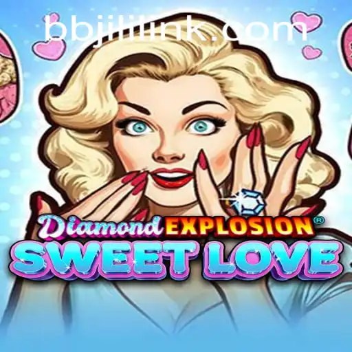 Exploring DiamondExplosionSweetLove: A Modern Gaming Adventure