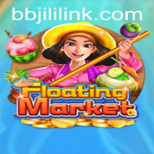 FloatingMarket Game: An Exciting Adventure with BBJILI.COM