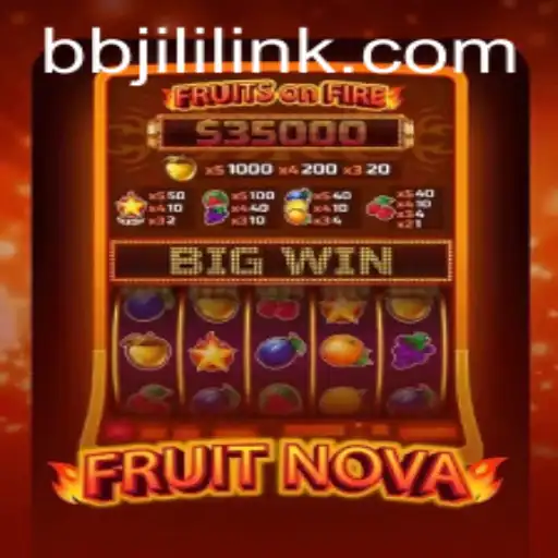 Exploring the Exciting World of FruitNova: A Complete Guide for Players