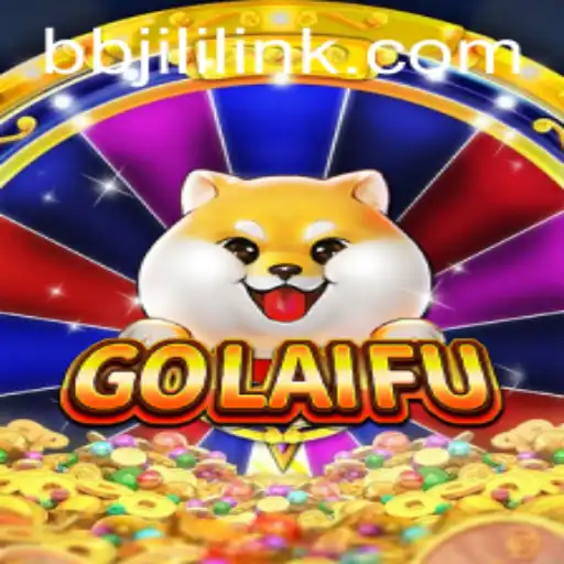 Exploring GoLaiFu: A Thrilling New Game by BBJILI.COM