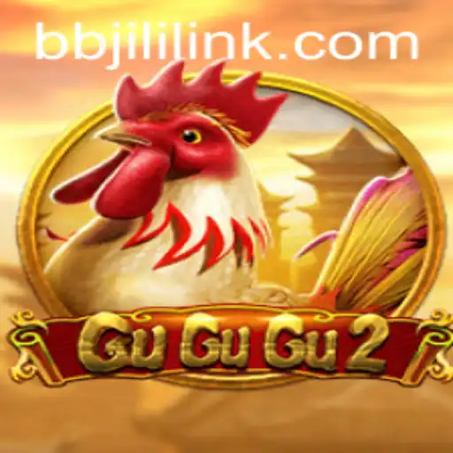 GuGuGu2: An In-Depth Exploration of the Exciting Casino Game by BBJILI.COM