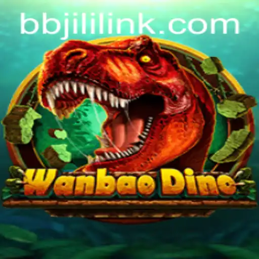Discover the Thrilling World of WanBaoDino the Latest Sensation from BBJILI.COM